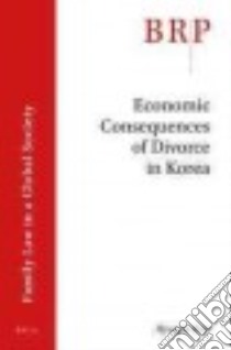 Economic Consequences of Divorce in Korea libro in lingua di Kim Hyunjin