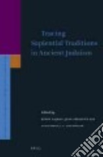Tracing Sapiential Traditions in Ancient Judaism libro in lingua di Najman Hindy (EDT), Rey Jean-sébastien (EDT), Tigchelaar Eibert J. C. (EDT)