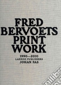 Fred Bervoets libro in lingua di Pas Johan