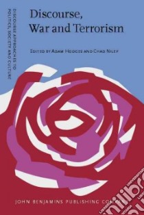 Discourse, War and Terrorism libro in lingua di Hodges adam (EDT), Nilep Chad (EDT)