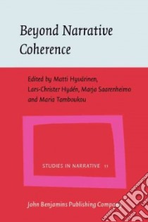 Beyond Narrative Coherence libro in lingua di Hyvarinen Matti (EDT), Hyden Lars-christer (EDT), Saarenheimo Marja (EDT), Tamboukou Maria (EDT)