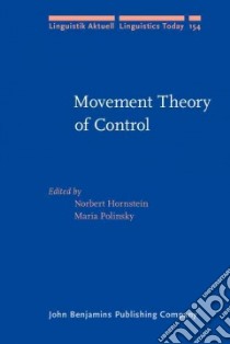Movement Theory of Control libro in lingua di Hornstein Norbert (EDT), Polinsky Maria (EDT)