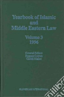 Yearbook of Islamic And Middle Eastern Law 1996-1997 libro in lingua di Cotran Eugene (EDT), Mallat Chibli (EDT)