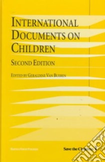 International Documents on Children libro in lingua di Van Bueren Geraldine (EDT)