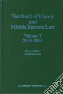 Yearbook of Islamic and Middle Eastern Law 2000 2001 libro in lingua di Cotran Eugene (EDT)