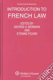 Introduction to French Law libro in lingua di Bermann George A., Picard Etienne