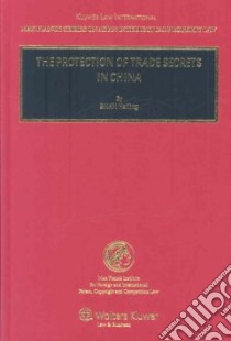The Protection Of Trade Secrets In China libro in lingua di Hailing Shan