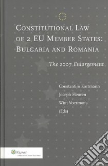 Constitutional Law 2 EU Members States libro in lingua di Kortmann Constantijn (EDT), Fleuren Joseph (EDT), Voermans Wim (EDT), Tanchev Evgeni (EDT), Belov Martin (EDT)