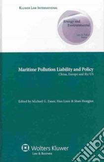 Marine Pollution in China Us and Europe libro in lingua di Faure