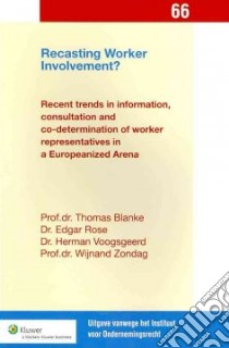 Recasting Worker Involvement? libro in lingua di Blanke Thomas, Rose Edgar, Voogsgeerd Herman, Zondag Wijnand (EDT)