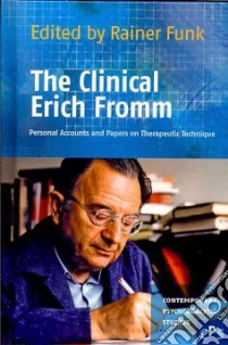 The Clinical Erich Fromm libro in lingua di Funk Rainer (EDT)