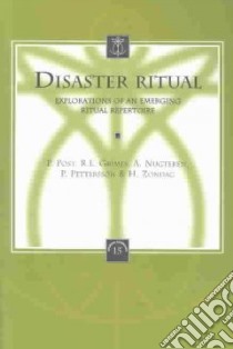 Disaster Ritual libro in lingua di Post P. (EDT), Grimes Ronald L., Nugteren A., Pettersson P., Zondag H.