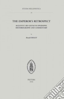 The Emperor's Retrospect libro in lingua di Ridley Ronald T.