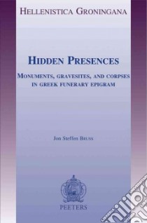 Hidden Presences libro in lingua di Bruss Jon Steffen