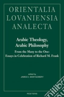 Arabic Theology, Arabic Philosophy libro in lingua di Montgomery James E. (EDT)