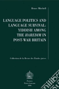 Language Politics And Language Survival libro in lingua di Mitchell Bruce