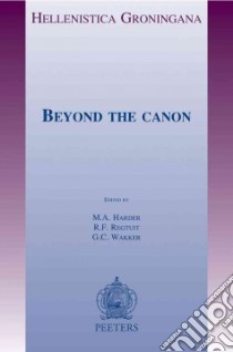 Beyond the Canon libro in lingua di Harder M. A. (EDT), Regtuit R. F. (EDT), Wakker G. C. (EDT)
