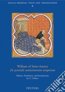 William Of Saint-Amour libro in lingua di Geltner G.