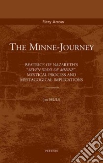 The Minne-Journey libro in lingua di Huls Jos, Casey Michael (FRW), Dunham Joanna (TRN)