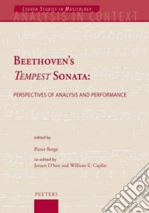 Beethoven's Tempest Sonata libro in lingua di Berge Pieter (EDT), D'Hoe Jeroen (EDT), Caplin William E. (EDT)