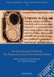 On the Ecclesiastical Hierarchy: libro in lingua di Harrington L. Michael (EDT)