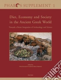 Diet, Economy and Society in the Ancient Greek World libro in lingua di Voutsaki Sofia (EDT), Valamoti Soultana Maria (EDT)