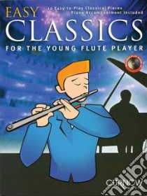 Easy Classics for the Young Flute Player libro in lingua di Hal Leonard Publishing Corporation (COR)
