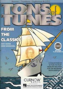 Tons of Tunes from the Classics libro in lingua di Adam Amy (CRT), Hannickel Mike (CRT)