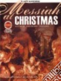 Messiah at Christmas libro in lingua di Handel George Fredrick (COP), Curnow James (CRT)