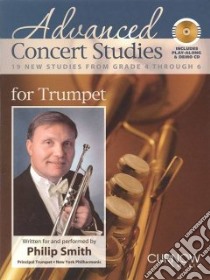 Advanced Concert Studies for Trumpet libro in lingua di Smith Philip