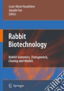 Rabbit Biotechnology libro in lingua di Houdebine Louis Marie (EDT), Fan Jianglin (EDT)