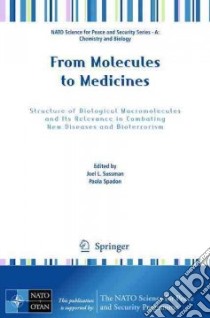 From Molecules to Medicines libro in lingua di Sussman Joel L. (EDT), Spadon Paola (EDT)