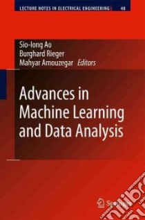 Advances in Machine Learning and Data Analysis libro in lingua di Ao Sio-Iong (EDT), Rieger Burghard B. (EDT), Amouzegar Mahyar A. (EDT)