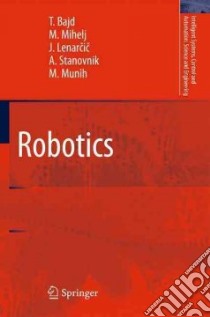 Robotics libro in lingua di Bajd Tadej, Mihelj Matjaz, Lanarcic Jadran, Stanovnik Ales, Munih Marko