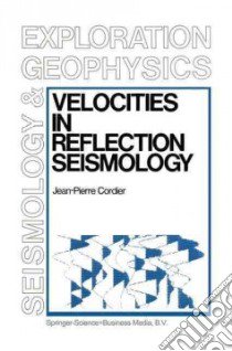 Velocities in Reflection Seismology libro in lingua di Cordier Jean-pierre