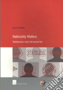 Nationality Matters libro in lingua di Van Waas Laura