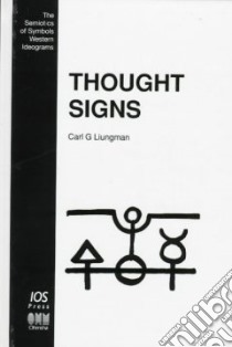 Thought Signs libro in lingua di Liungman Carl G. (EDT)
