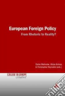 European Foreign Policy libro in lingua di Mahncke Dieter (EDT), Ambos Alicia (EDT), Reynolds Christopher (EDT)