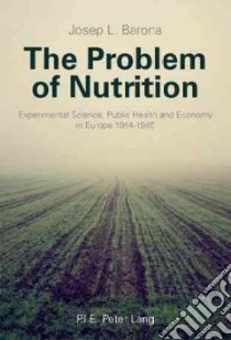 The Problem of Nutrition libro in lingua di Barona Josep L.