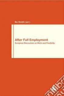 After Full Employment libro in lingua di Bo Strath