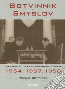 Botvinnik-Smyslov libro in lingua di Botvinnik Mikhial