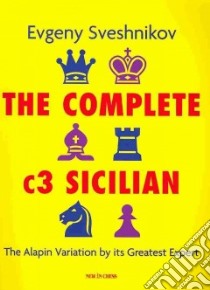 The Complete C3 Sicilian libro in lingua di Sveshnikov Evgeny