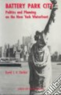 Battery Park City libro in lingua di Gordon David L.