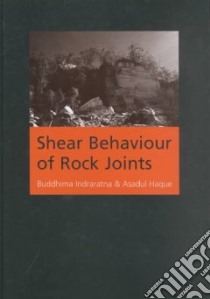 Shear Behaviour of Rock Joints libro in lingua di Indrarata Buddhima, Habue Asadul