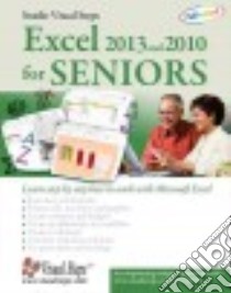 Excel 2013 and 2010 for Seniors libro in lingua di Studio Visual Steps (COR)