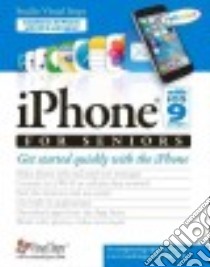 iPhone with iOS 9 for Seniors libro in lingua di Studio Visual Steps (COR)