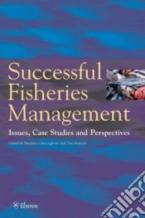 Successful Fisheries Management libro in lingua di Cunningham Stephen (EDT), Bostock Tim (EDT)