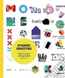 Dynamic Identities libro in lingua di Van Nes Irene