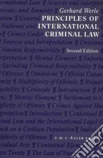 Principles of International Criminal Law libro in lingua di Werle Gerhard, Burghardt Boris (CON), Nerlich Volker (CON), Suarez Gregoria P. (CON), Jessberger Florian (CON)