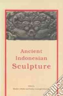 Ancient Indonesian Sculpture libro in lingua di Klokke Marijke J., Scheurleer Pauline Lunsingh (EDT)